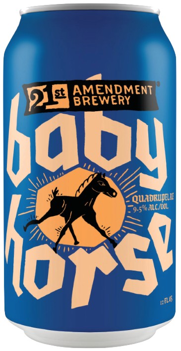 21st Amendment Baby Horse