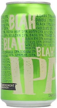 21st Amendment Blah Blah Blah IPA